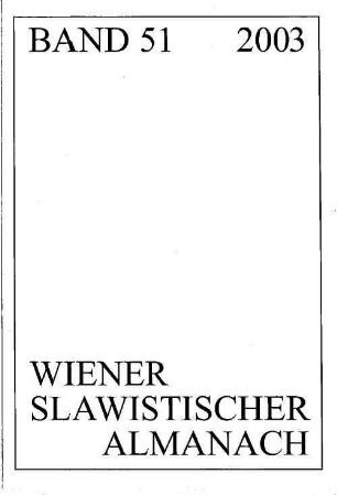 Wiener slawistischer Almanach. 51. 2003
