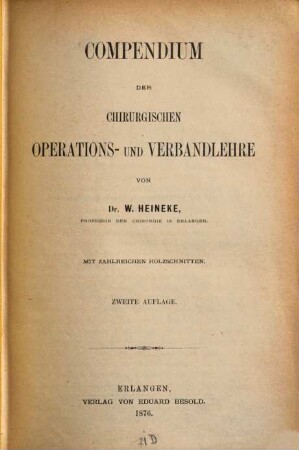 Compendium der chirurgischen Operations- und Verbandlehre