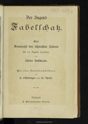 Der Jugend Fabelschatz : eine Auswahl der schönsten Fabeln für die Jugend