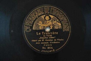 Le trouvere : "Supplice infâme" / de Verdi