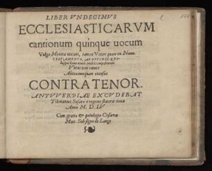 Liber undecimus ecclesiasticarum cantionum quinque vocum ... Contra Tenor