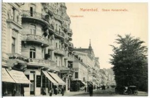 Marienbad. Obere Kaiserstraße mit Fürstenhof (1904) : Marienbad. Obere Kaiserstraße mit Palasthotel Fürstenhof (1904; A. Heymann)