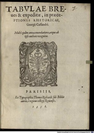 Tabulae Breves & expeditae, in praeceptiones Rhetoricae, Georgij Cassandri