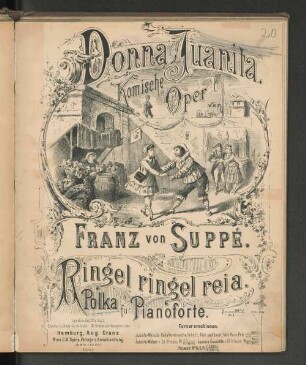 Ringel ringel reia : Polka für Pianoforte ; Donna Juanita ; Komische Oper
