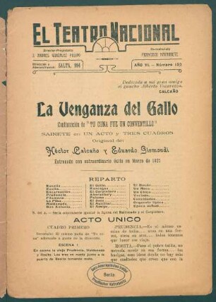 1921015200: La venganza del gallo : continuación de ("Tu cuna fue un conventillo") ; sainete en un acto y tres cuadros