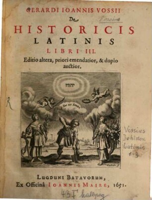 Gerardi Joannis Vossii De historicis Latinis : libri III