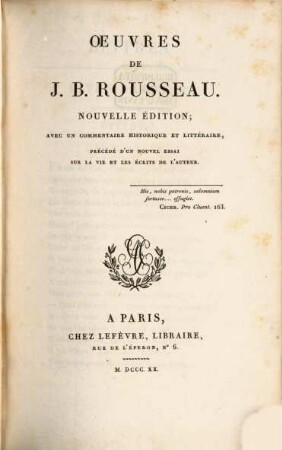 Oeuvres de J. B. Rousseau : avec un commentaire historique et littéraire, précédé d'un nouvel essai sur la vie et les écrits de l'auteur. 2