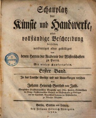 Schauplatz der Künste und Handwerke, oder vollständige Beschreibung derselben, Erster Band