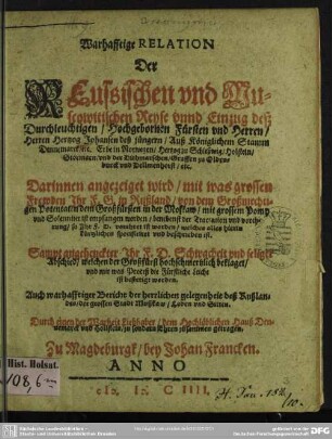 Warhafftige Relation der Reußischen und Moscowitischen Reyse Hertzog Johannsen des jüngern, Hertzog zu Schleswig Holstein