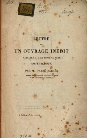 Lettre sur un ouvrage inédit attribué à l'historien arabe Ibn-Khaldoun : J. A. Extrait no. 16 (1841)