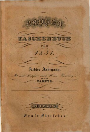 Orphea : Taschenbuch für ..., 8. 1831