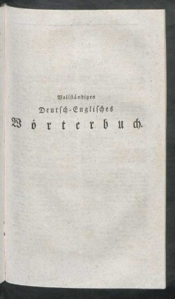 Vollständiges Deutsch-Englisches Wörterbuch