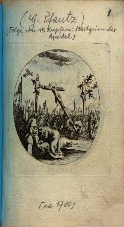 Martyrien der Apostel : [Folge von 15 Kupfern]