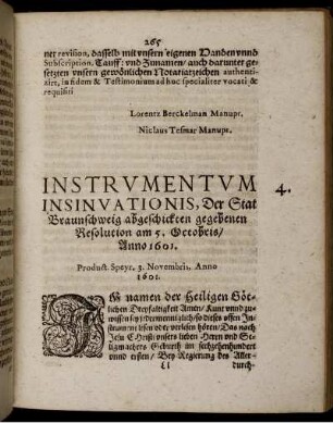 4. Instrumentum Insinuationis, Der Stat Braunschweig abgeschickten gegebenen Resolution am 5. Octobris/ Anno 1601. Product. Speyr. 3. Novembris, Anno 1601