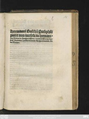 Hermanni Buschij Pasiphili || poete non incelebris humani=||ores litteras in famigeratissima: nominatissima#[que] Lip=||sensi Academia: publice docentis Epigrammatum Li=||ber Tercius.||
