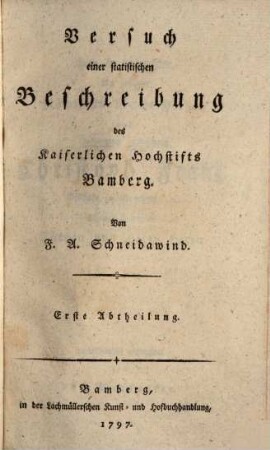 Versuch einer statistischen Beschreibung des Kaiserlichen Hochstifts Bamberg. 1