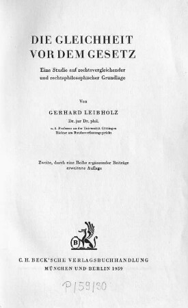 Die Gleichheit vor dem Gesetz : eine Studie auf rechtsvergleichender und rechtsphilosophischer Grundlage
