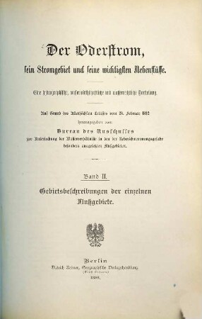 Der Oderstrom, sein Stromgebiet und seine wichtigsten Nebenflüsse : eine hydrographische, wasserwirthschaftliche und wasserrechtliche Darstellung, 2. Gebietsbeschreibungen der einzelnen Flussgebiete