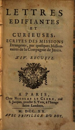 Lettres Édifiantes Et Curieuses : Écrites Des Missions Étrangères. 14