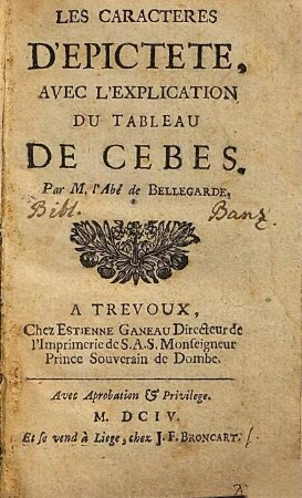 Les Caractères d'Epictete, avec l'explication du tableau de Cebes