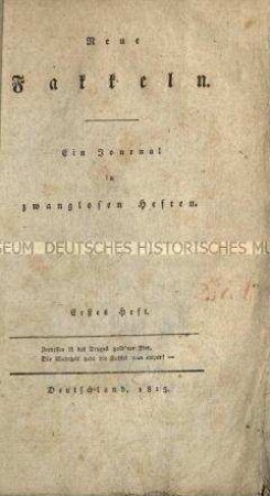 Zeitschrift Neue Fakkeln. 1. Jahrgang 1813, Heft 1