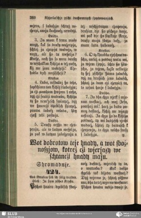 Wot dobrotow teje hnady, a wot sbożnoszjow, kotreż cżi wjerjazy we schtancżi hnady maju