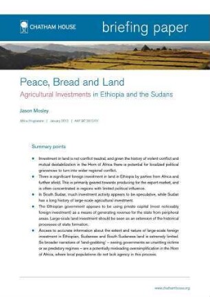 Peace, bread and land : agricultural investments in Ethiopia and the Sudans