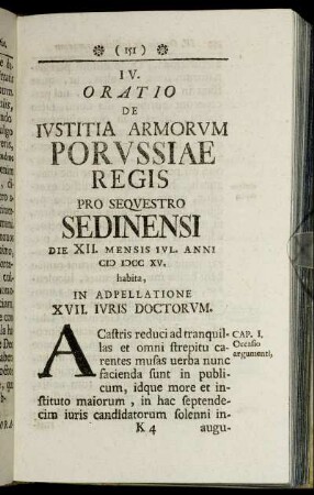 IV. Oratio De Iustitia Armorum Porussiae Regis Pro Sequestro Sedinensi ...