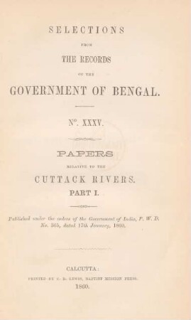 Pt. 1: Papers relative to the Cuttack rivers