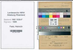 Entnazifizierung Heinrich Faes , geb. 08.10.1913 (Vorarbeiter)