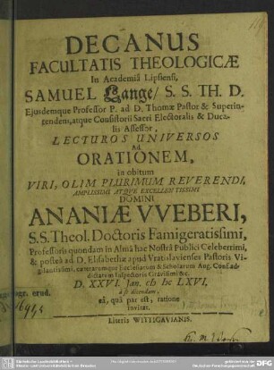 Decanus Facultatis Theologicae In Academia Lipsiensi, Samuel Lange ... ad orationem in obitum Ananiae Weberi a se dicendam invitat