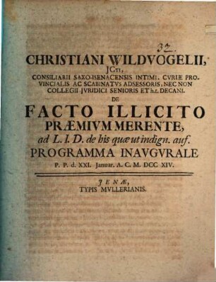 Christiani Wildvogelii ... De facto illicito praemivm merente : programma inaugurale