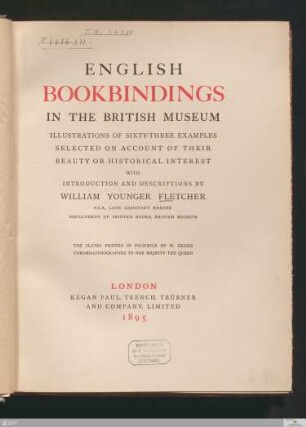 English bookbindings in the British Museum : illustrations of sixty-three examples selected on account of their beauty of historical interest