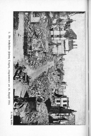 5. Die beschossene Festung Longwy, eingenommen am 26. August 1914.