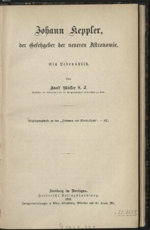 Johann Keppler, der Gesetzgeber der neueren Astronomie : ein Lebensbild