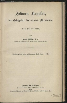 Johann Keppler, der Gesetzgeber der neueren Astronomie : ein Lebensbild