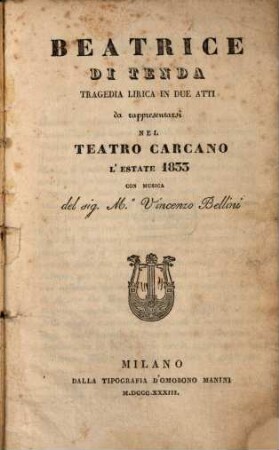 Beatrice di Tenda : Tragedia lirica in 2 atti