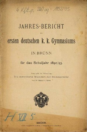 Jahres-Bericht des Ersten Deutschen K.K. Gymnasiums in Brünn : für das Schuljahr .... 1892/93