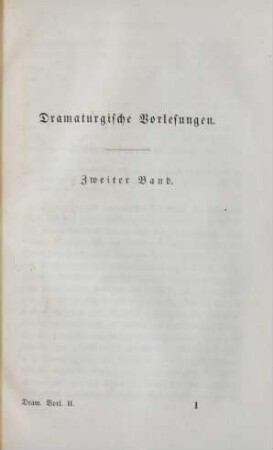 Dramaturgische Vorlesungen. Zweiter Band