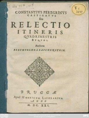 Constantius Peregrinus Castigatus seu Relectio Itineris Quadrimestris Buquoi