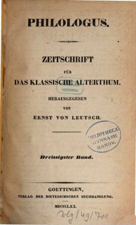 Philologus : Zeitschrift für antike Literatur und ihre Rezeption. 30. 1870
