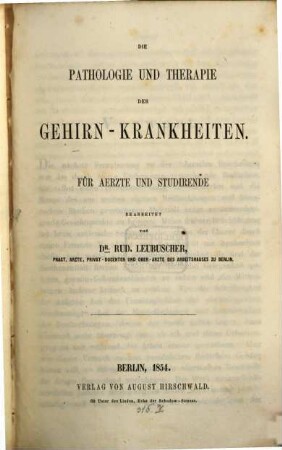 Über Pathologie und Therapie der Gehirn-Krankheiten : für Ärzte und Studierende