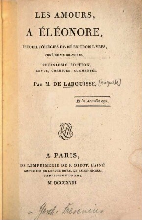 Les amours : à Eléonore, Recueil d'élégies divisé en 3 livres orné de 6 gravures