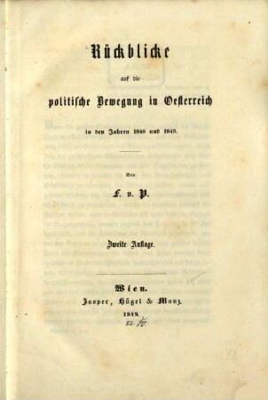 Rückblicke auf die politische Bewegung in Oesterreich : in den Jahren 1848 und 1849