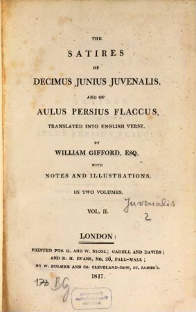 The Satires of Decimus I. Iuvenalis and of Aulus Persius Flaccus : in two volumes, 2