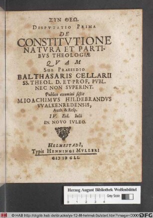 Disputatio Prima De Constitutione Natura Et Partibus Theologiae