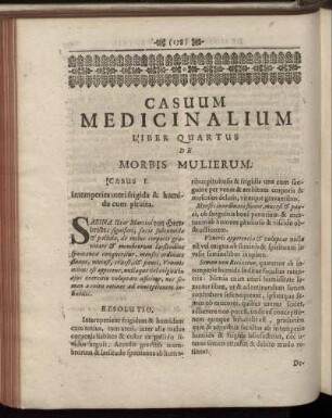 Casuum Medicinalium Liber Quartus De Morbis Mulierum.