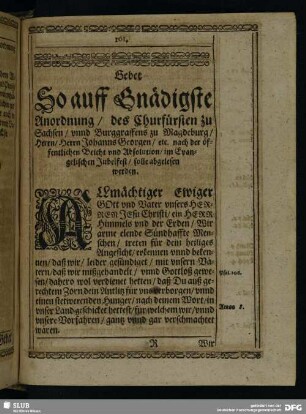 Gebet So auff Gnädigste Anordung, des Churfürsten zu Sachsen, ... nach der öffentlichen Beicht und Absolution, im Evangelischen Jubelfest, solle abgelesen werden