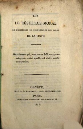 Sur le Résultat moral de l'entreprise du dessèchement des marais de la Linth