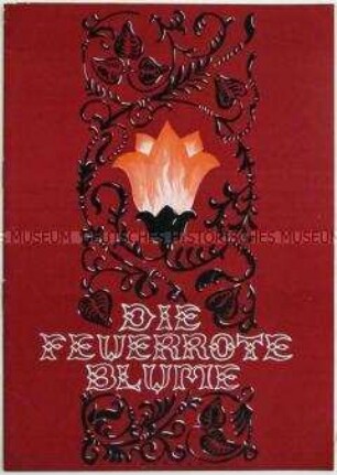 Programmheft des Theaters der jungen Garde in Halle zu dem Stück "Die feuerrote Blume"